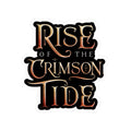 Rise of the Crimson Tide Kiss-Cut Sticker