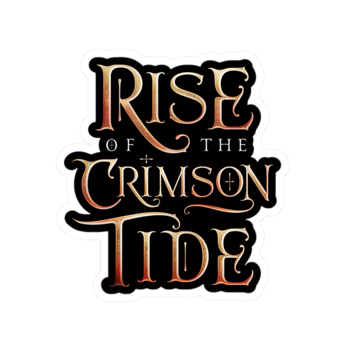 Rise of the Crimson Tide Kiss-Cut Sticker